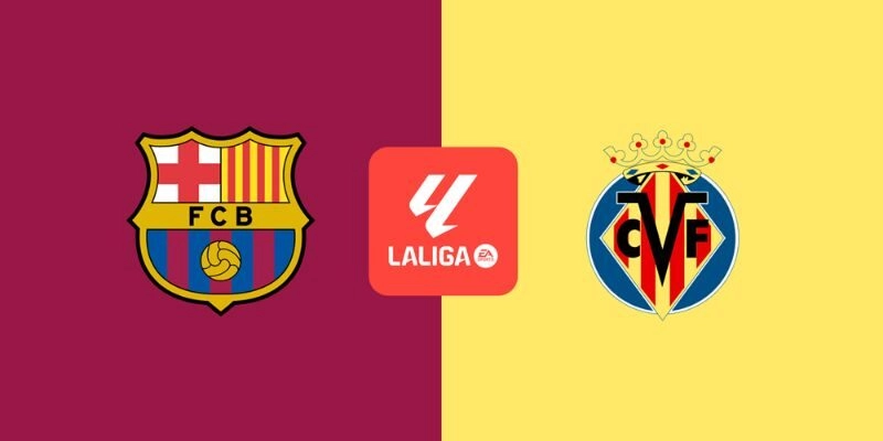 Soi kèo Barcelona vs Villarreal, 22h15 ngày 28/2 – La Liga